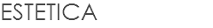 ESTETICA