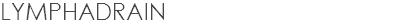 LYMPHADRAIN
