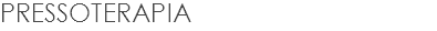 PRESSOTERAPIA