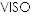 VISO